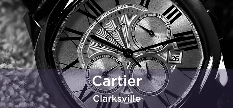 Cartier Clarksville