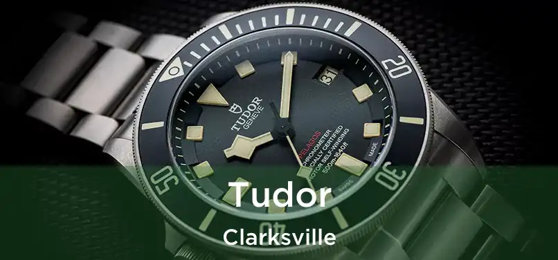 Tudor Clarksville