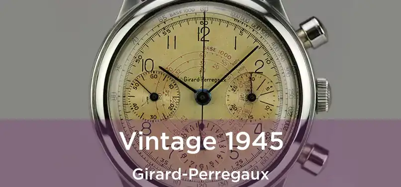 Vintage 1945 Girard-Perregaux